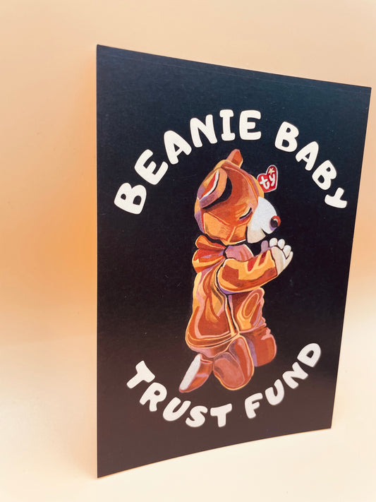 Beanie Baby Trust Fund Print