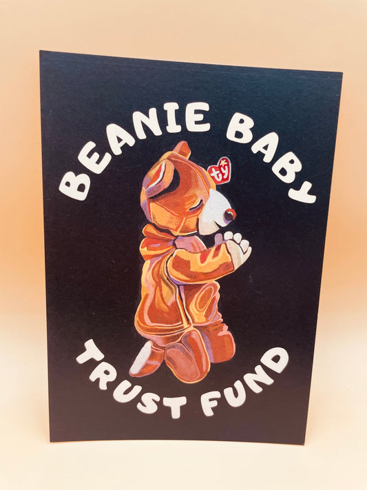 Beanie Baby Trust Fund Print